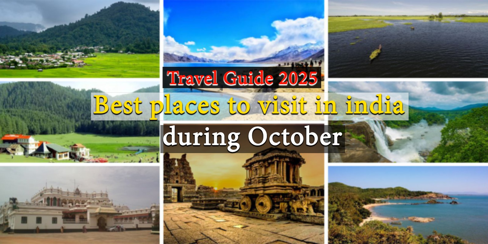 Best places to visit in india during October